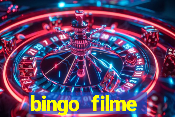 bingo filme completo dublado